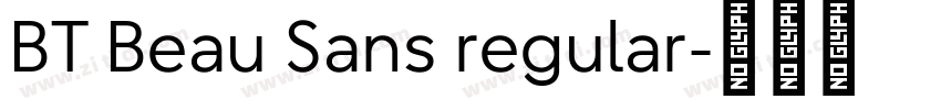 BT Beau Sans regular字体转换